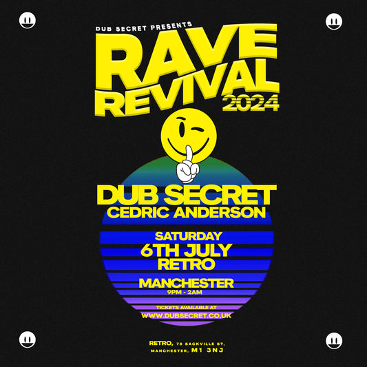 RAVE REVIVAL at RETRO [MANCHESTER 06/07/24] GENERAL ADMISSION TICKET