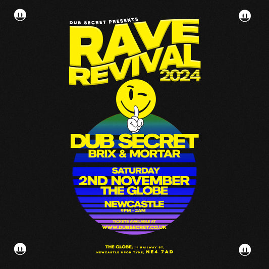 RAVE REVIVAL at THE GLOBE [NEWCASTLE 02/11/24] GENERAL ADMISSION TICKET
