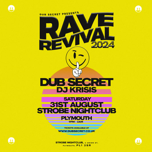 RAVE REVIVAL at STROBE NIGHTCLUB [PLYMOUTH 31/08/24] GENERAL ADMISSION TICKET